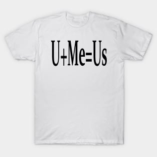 U+Me=Us (Calculus) T-Shirt